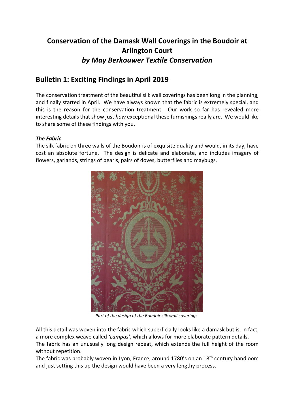 Conservation of the Damask Wall Coverings in the Boudoir at Arlington Court by May Berkouwer Textile Conservation Bulletin 1: Ex