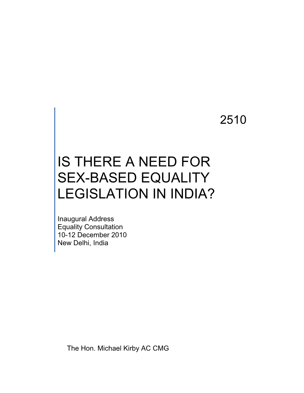 Is There a Need for Sex-Based Equality Legislation in India?