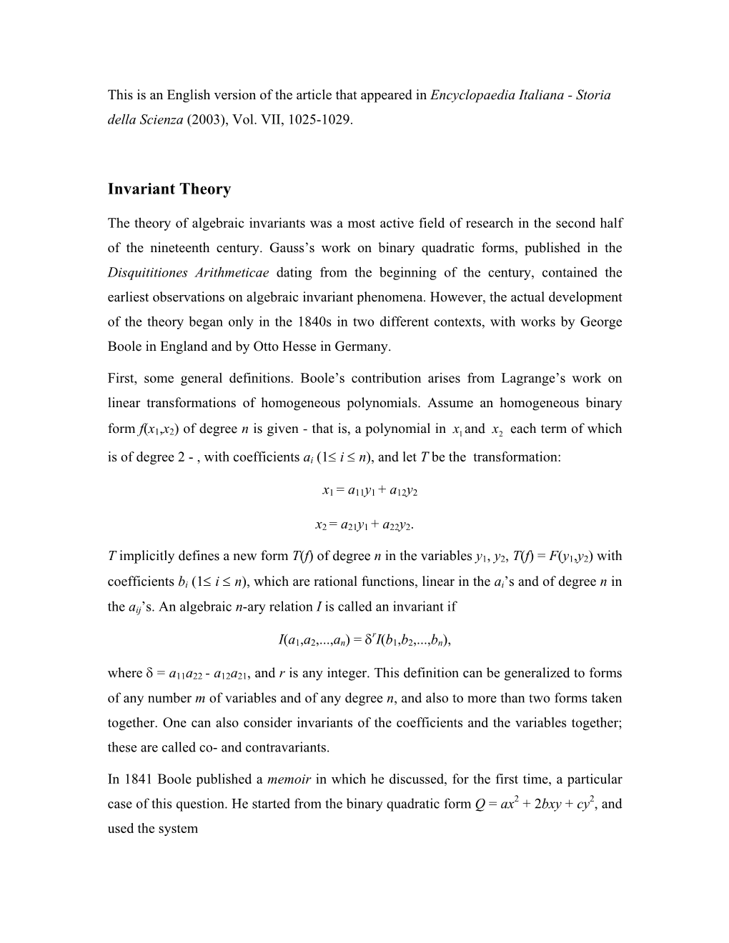 Theory of Algebraic Invariants Was a Most Active Field of Research in the Second Half of the Nineteenth Century