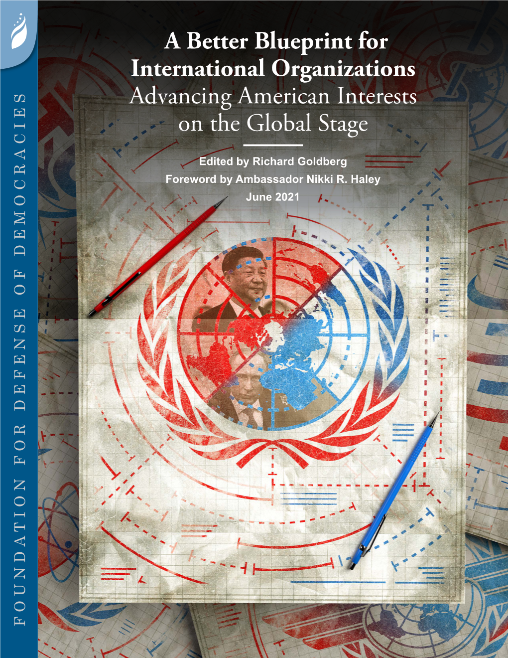 A Better Blueprint for International Organizations Advancing American Interests on the Global Stage