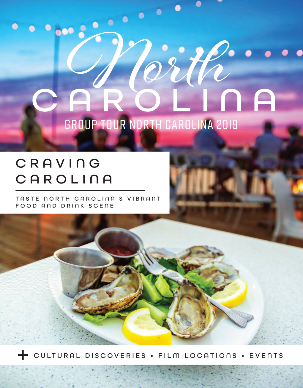 CAROLINA Groupnorth TOUR NORTH CAROLINA 2019