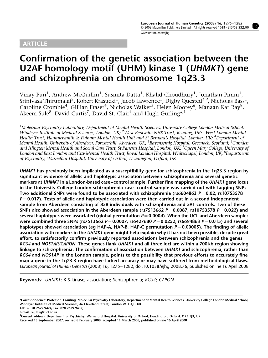 Confirmation of the Genetic Association Between the U2AF Homology Motif (UHM) Kinase 1 (UHMK1) Gene and Schizophrenia on Chromosome 1Q23.3