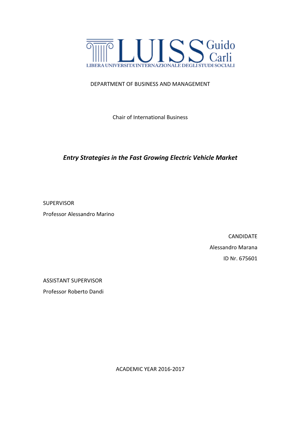 Entry Strategies in the Fast Growing Electric Vehicle Market