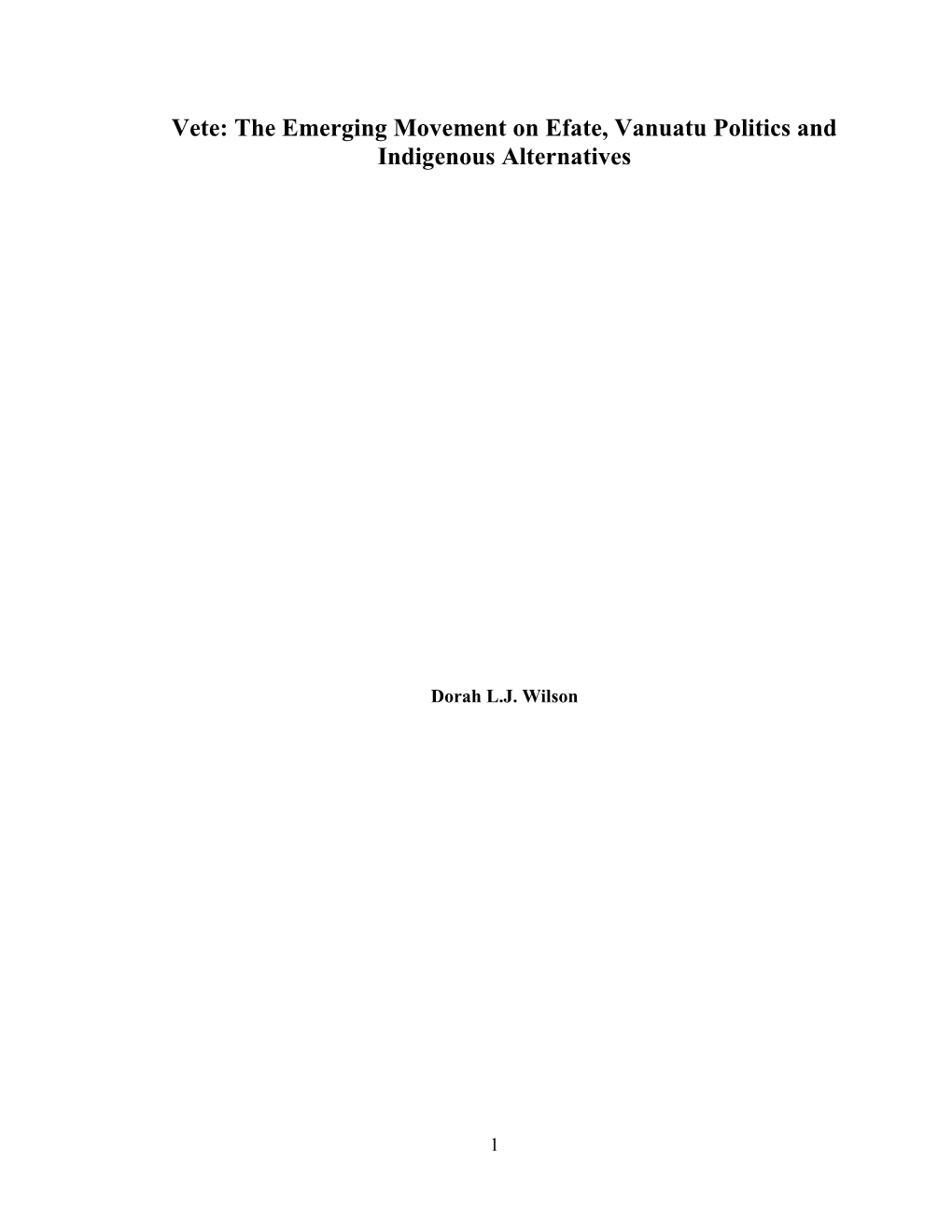 The Emerging Movement on Efate, Vanuatu Politics and Indigenous Alternatives