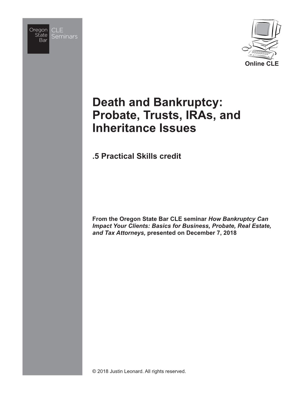 Death and Bankruptcy: Probate, Trusts, Iras, and Inheritance Issues