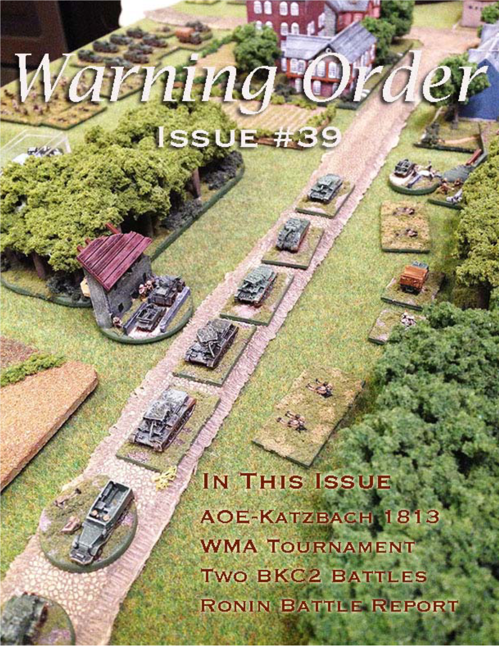 Issue #39 Winter 2015 Wargame Magazines-Do We Still Need Them?