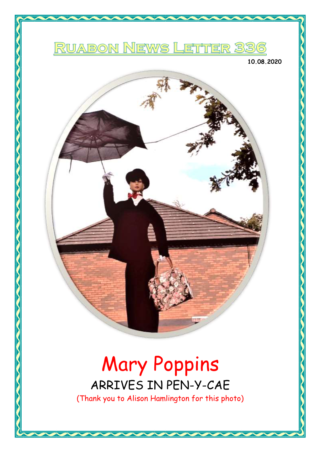Mary Poppins ARRIVES in PEN-Y-CAE (Thank You to Alison Hamlington for This Photo) Thanks to Karen Owen (BCUHB - Communications) for the Following Information