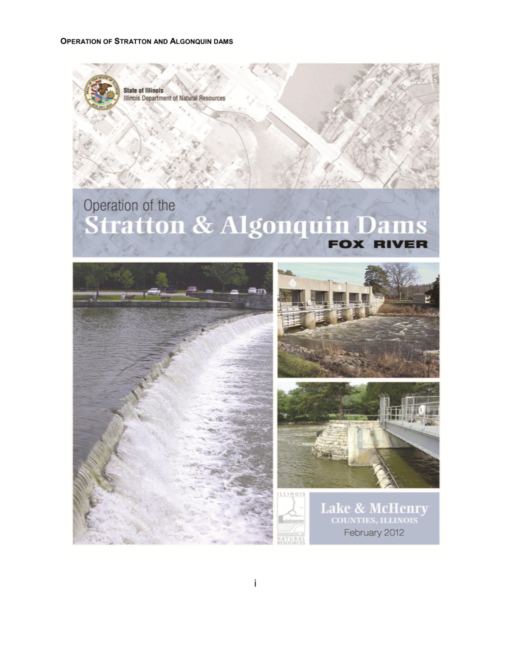 Operation of Stratton and Algonquin Dams