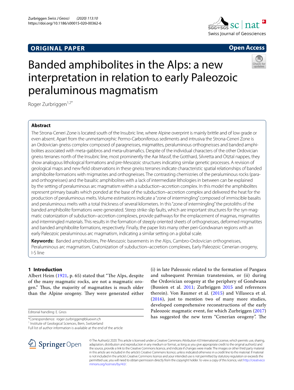 Banded Amphibolites in the Alps: a New Interpretation in Relation to Early Paleozoic Peraluminous Magmatism Roger Zurbriggen1,2*