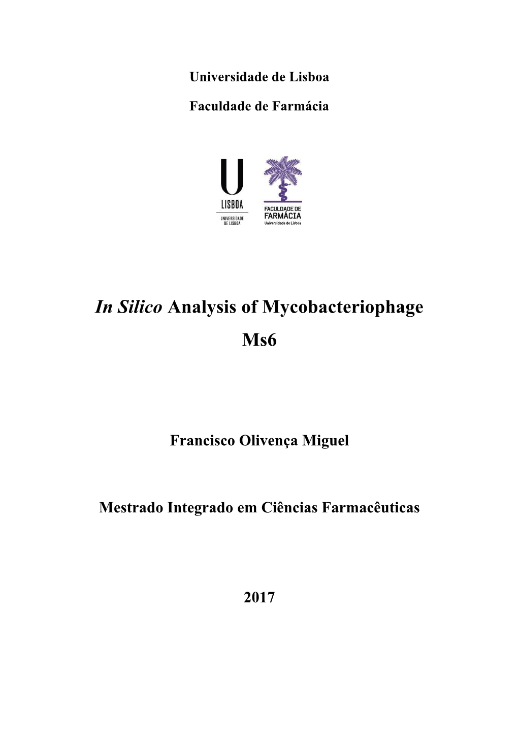 In Silico Analysis of Mycobacteriophage Ms6