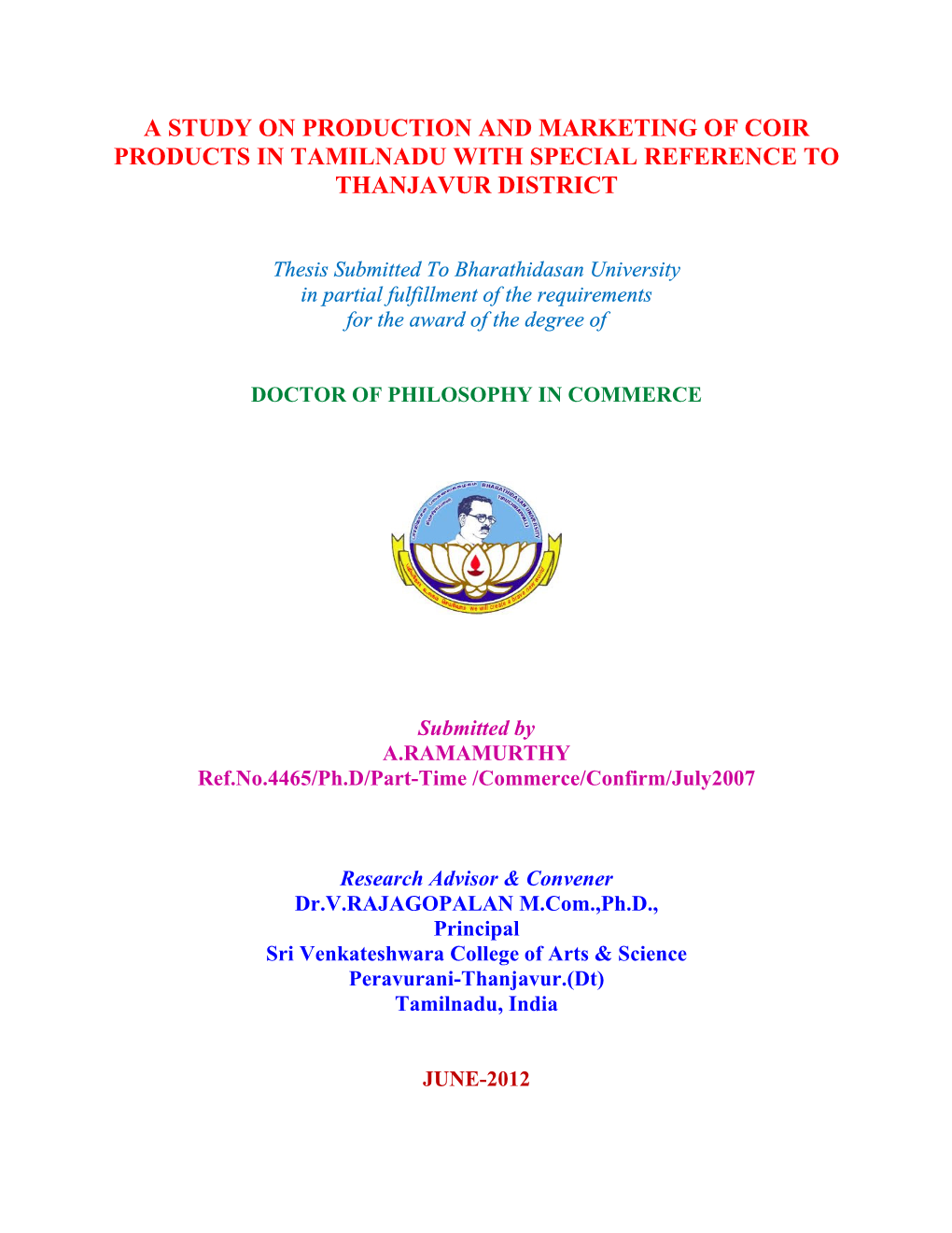 A Study on Production and Marketing of Coir Products in Tamilnadu with Special Reference to Thanjavur District