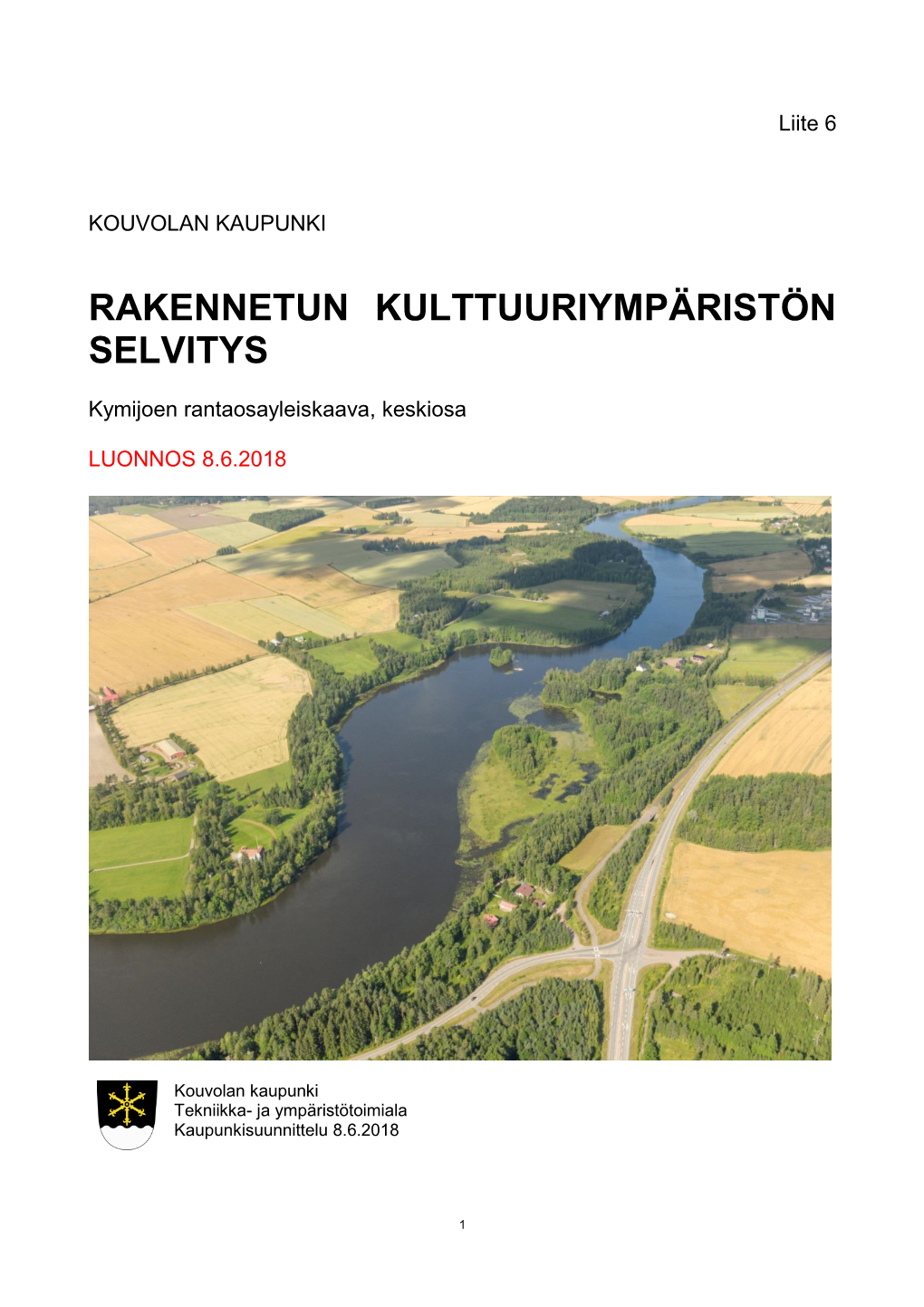 Rakennetun Kulttuuriympäristön Selvitys