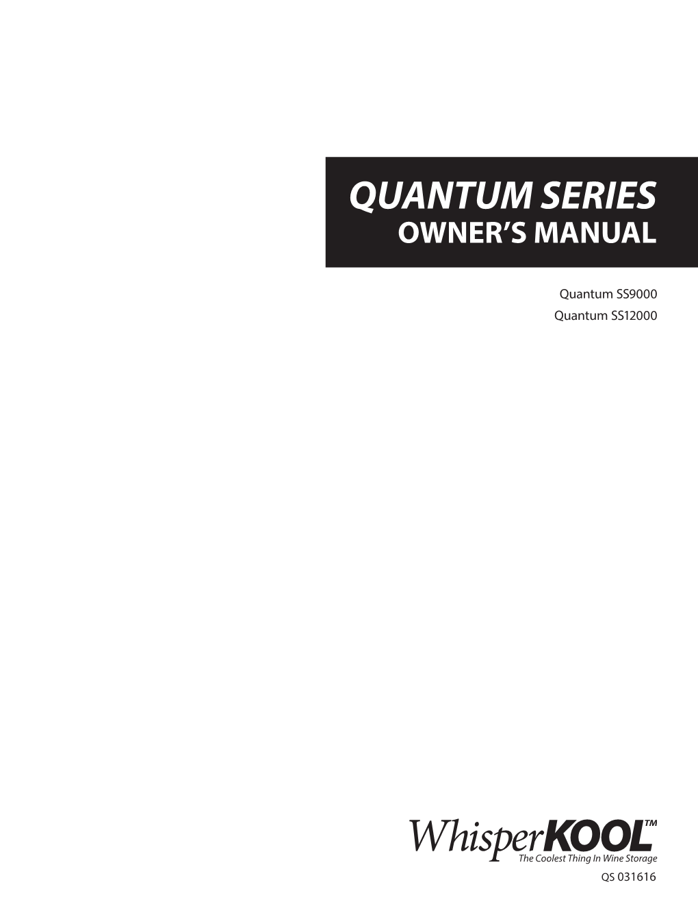 Quantum Series Owner’S Manual