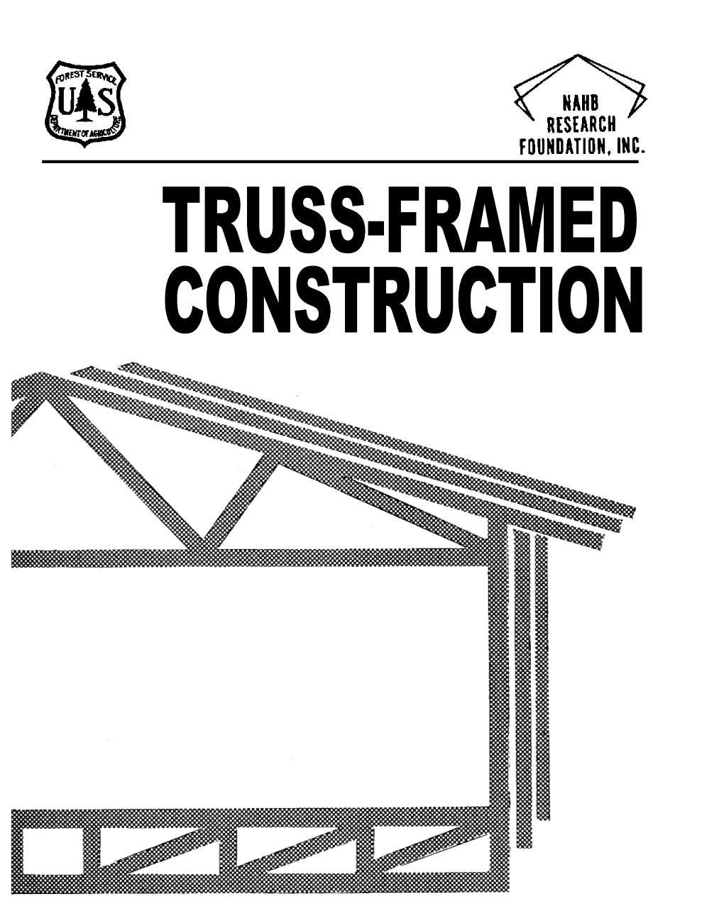 Truss-Framed Construction