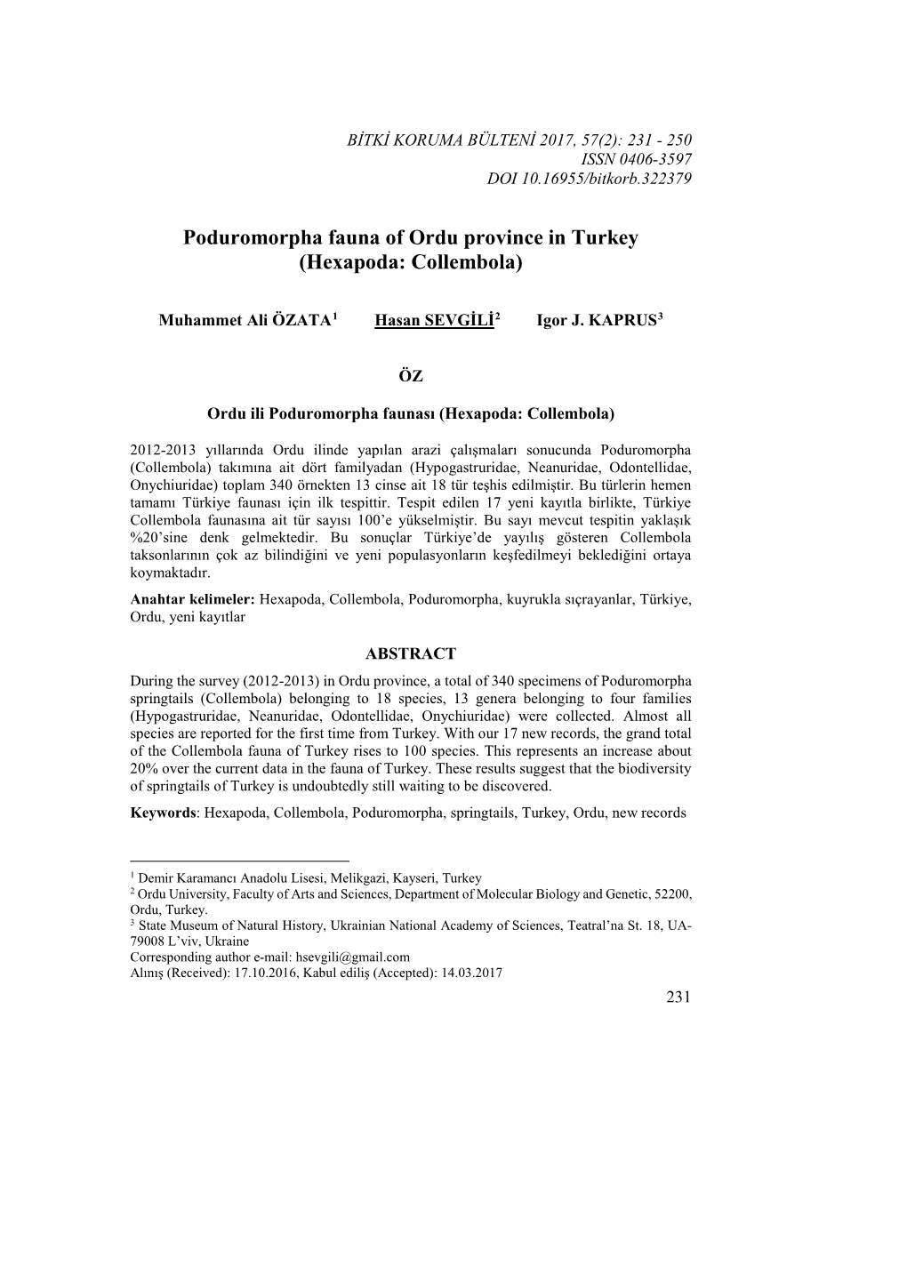 Poduromorpha Fauna of Ordu Province in Turkey (Hexapoda: Collembola)