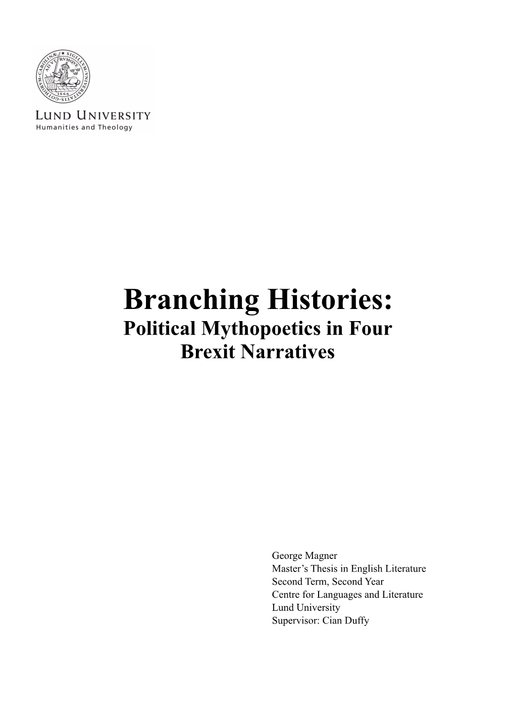 Branching Histories: Political Mythopoetics in Four Brexit Narratives