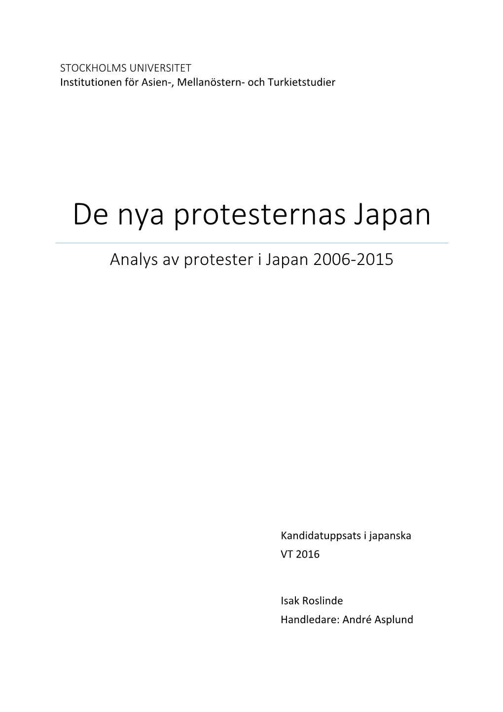 De Nya Protesternas Japan Analys Av Protester I Japan 2006-2015