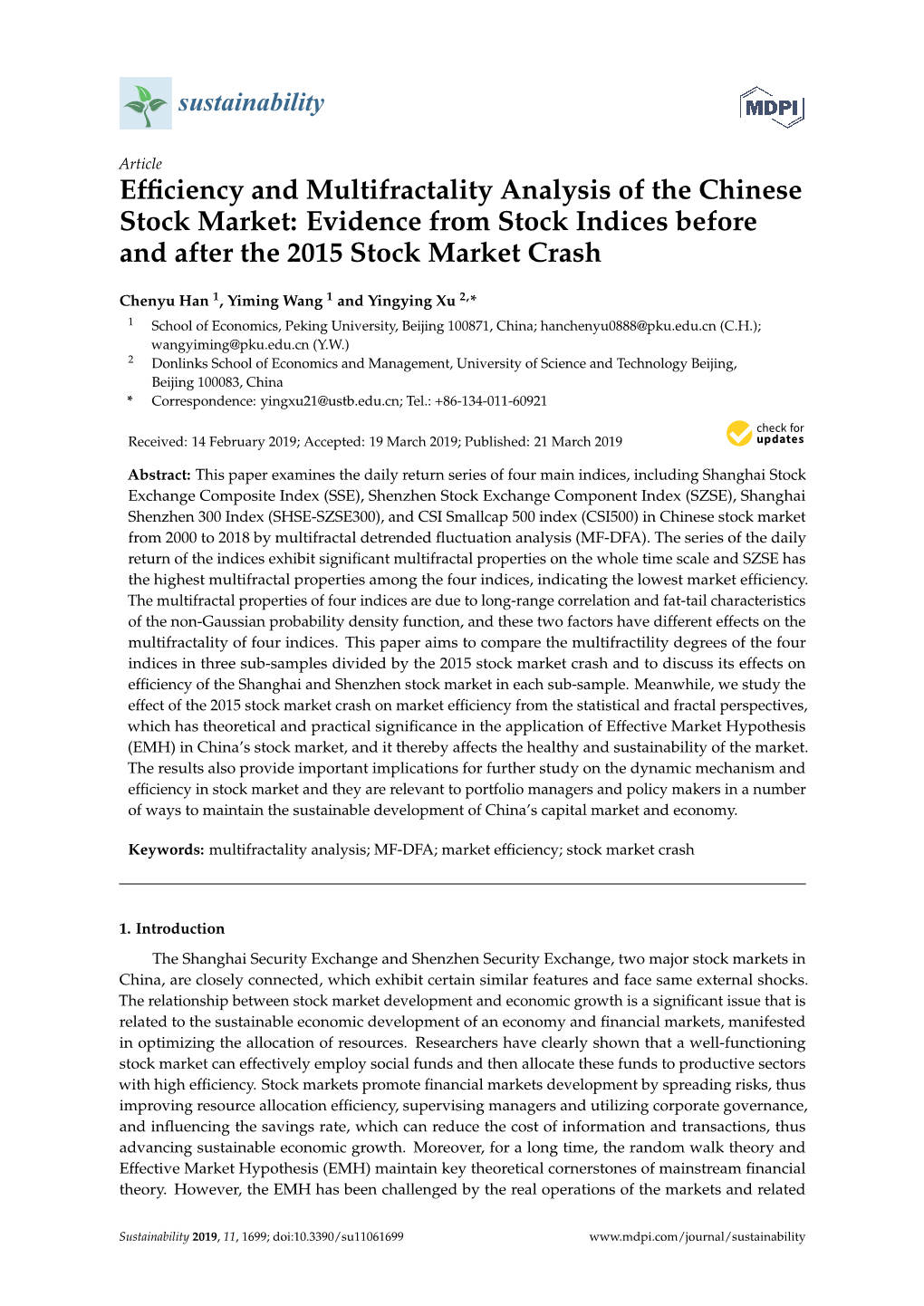 Efficiency and Multifractality Analysis of the Chinese Stock Market