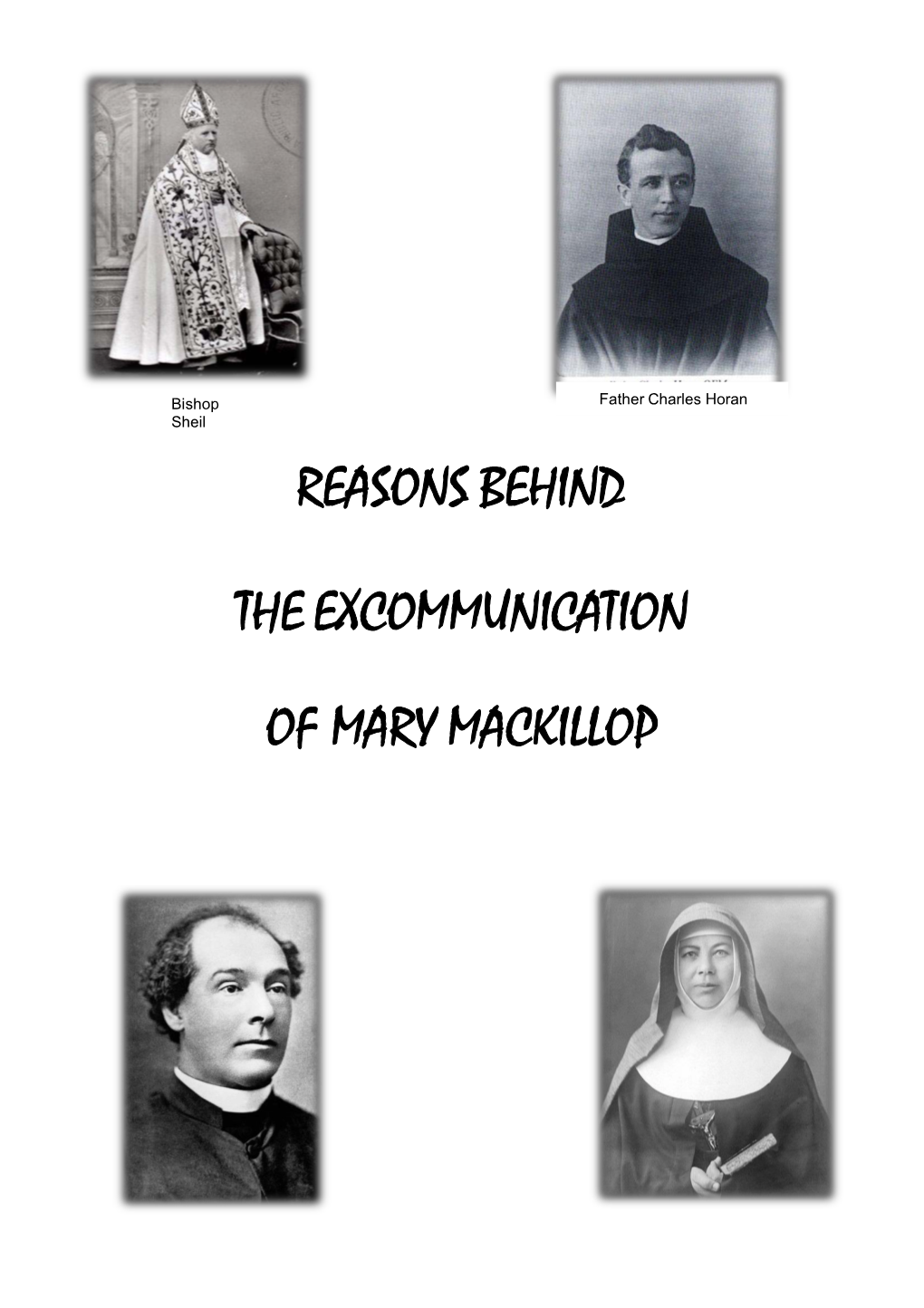 Reasons Behind the Excommunication of Mary