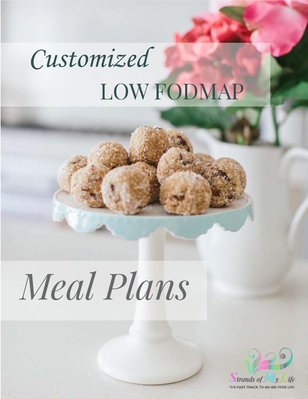 Customized LOW FODMAP