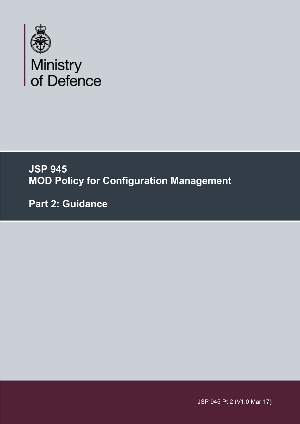 JSP 945 MOD Policy for Configuration Management Part 2