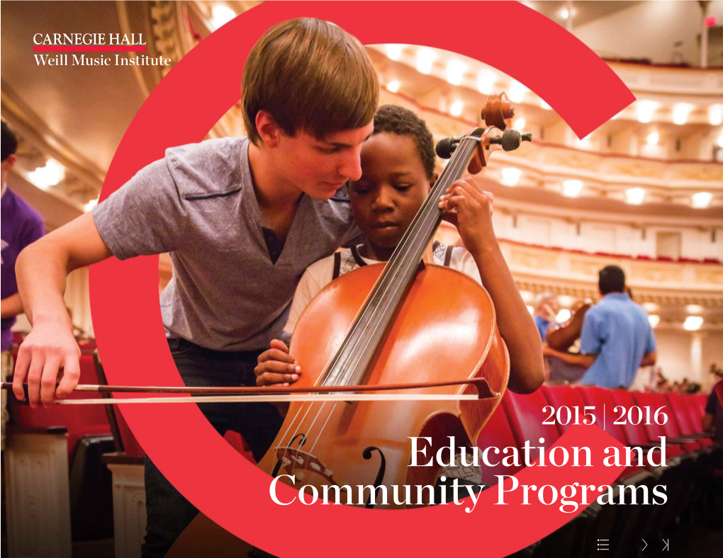 Education and Community Programs Weill Music Institute