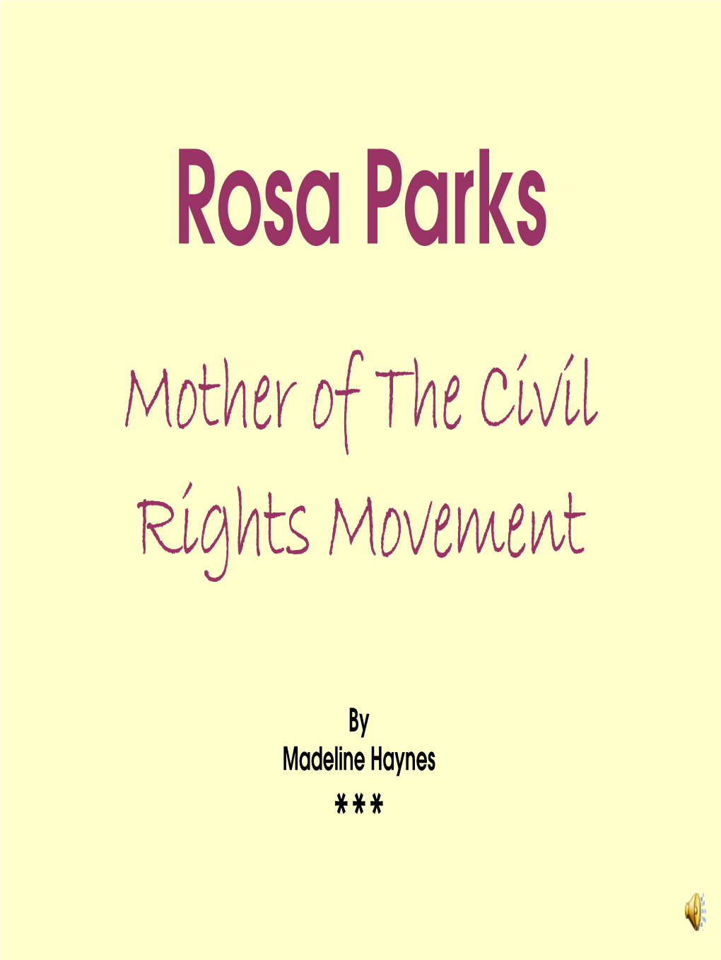 Rosa Parks Mother of the Civil Rights Movement