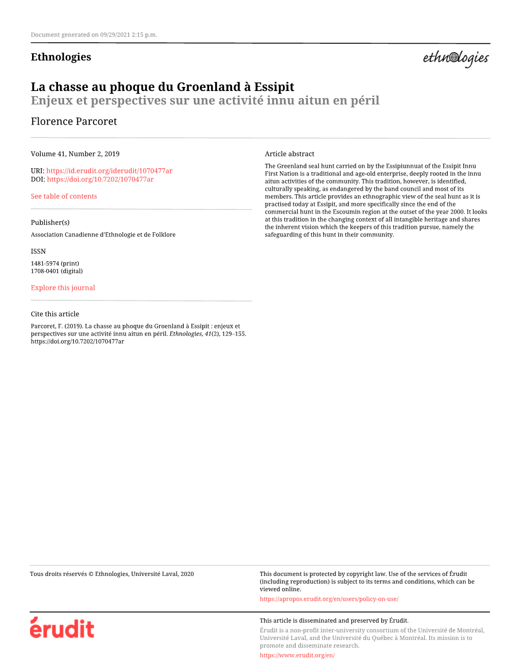 La Chasse Au Phoque Du Groenland À Essipit Enjeux Et Perspectives Sur Une Activité Innu Aitun En Péril Florence Parcoret