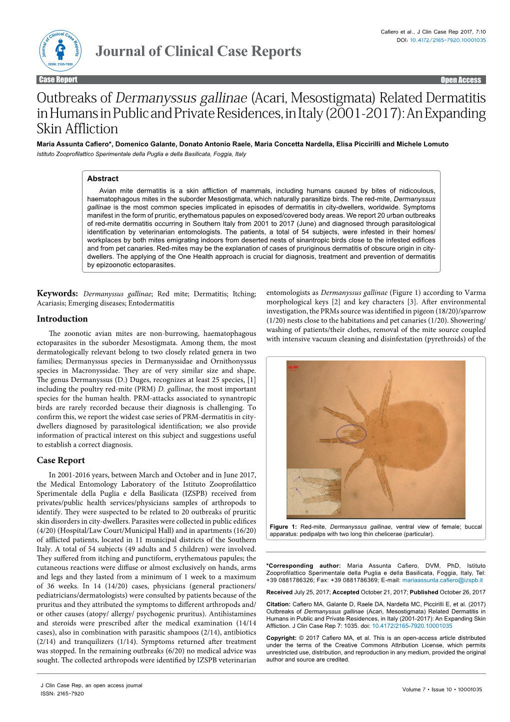 Outbreaks of Dermanyssus Gallinae (Acari, Mesostigmata) Related