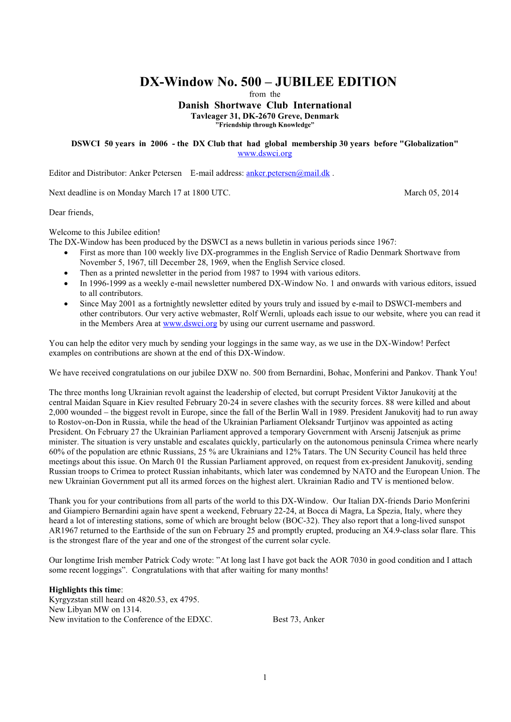 DX-Window No. 500 – JUBILEE EDITION from the Danish Shortwave Club International Tavleager 31, DK-2670 Greve, Denmark ”Friendship Through Knowledge”