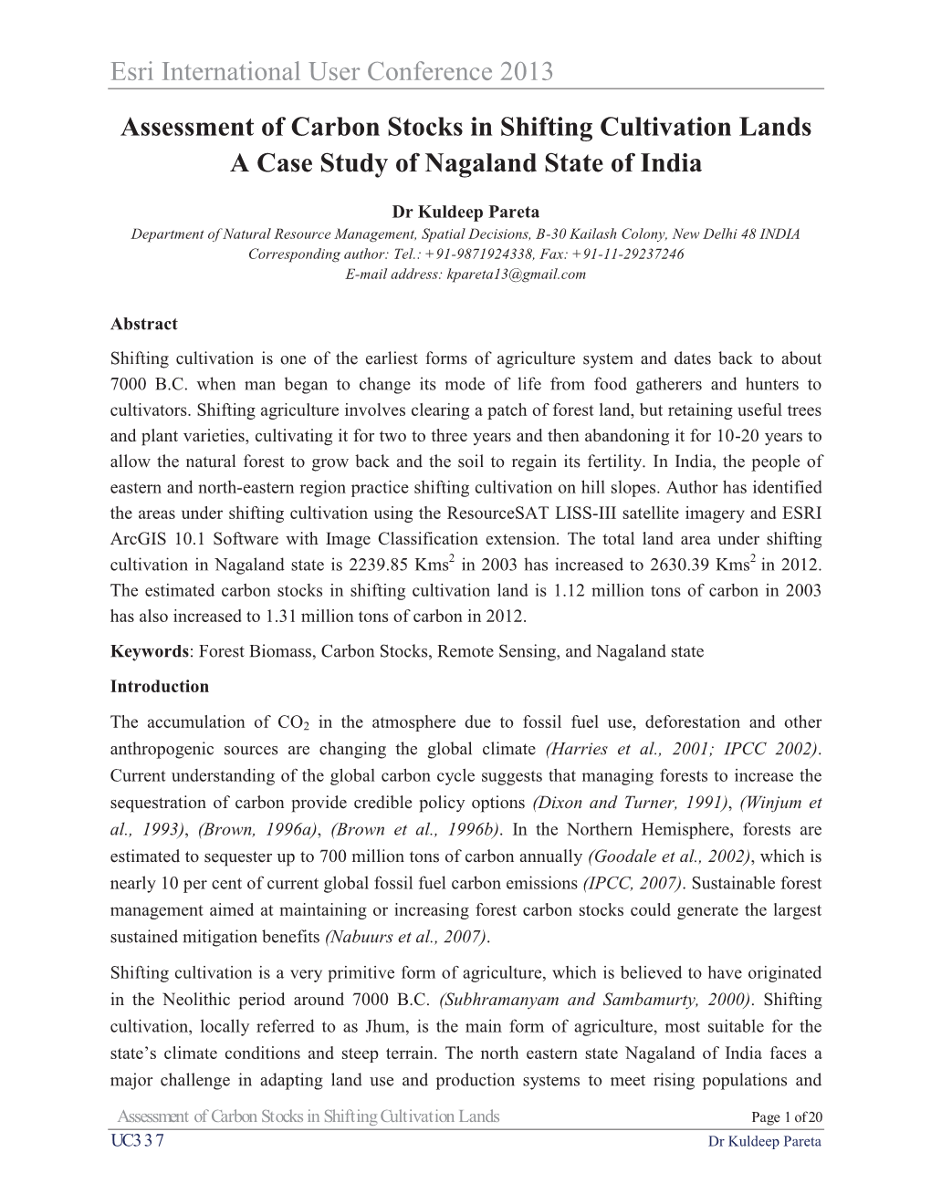 Assessment of Carbon Stocks in Shifting Cultivation Lands a Case Study of Nagaland State of India
