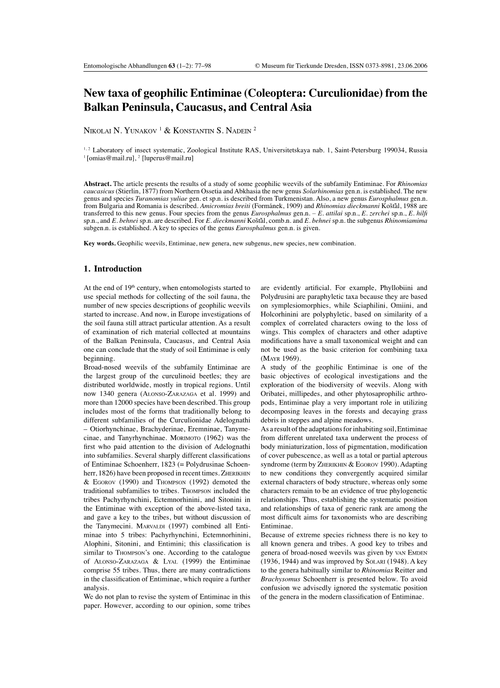 New Taxa of Geophilic Entiminae (Coleoptera: Curculionidae) from the Balkan Peninsula, Caucasus, and Central Asia