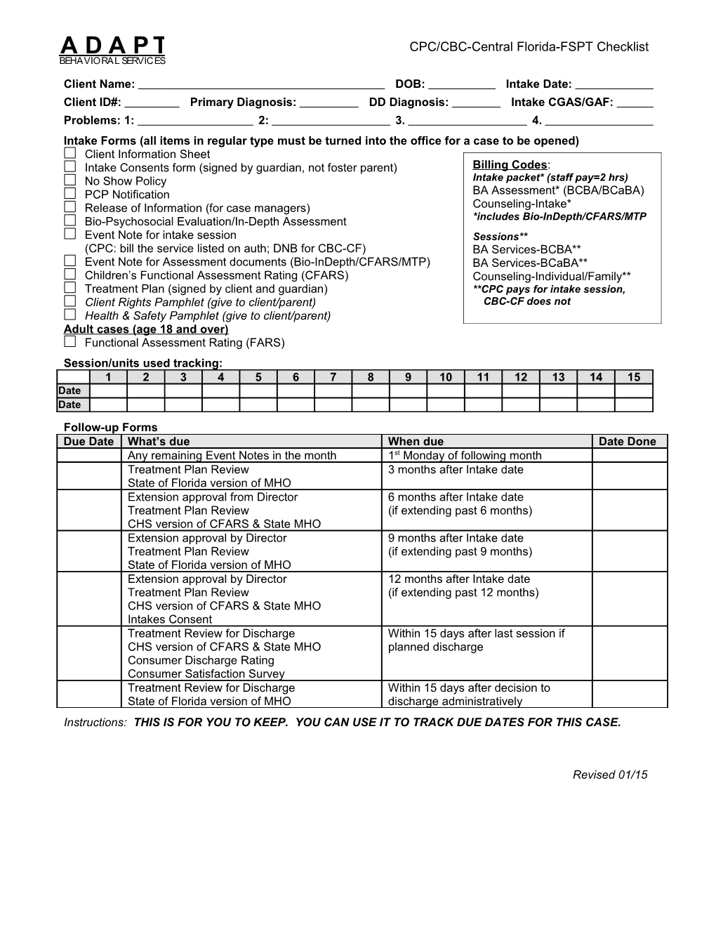 Client ID#: Primary Diagnosis: DD Diagnosis: Intake CGAS/GAF s2