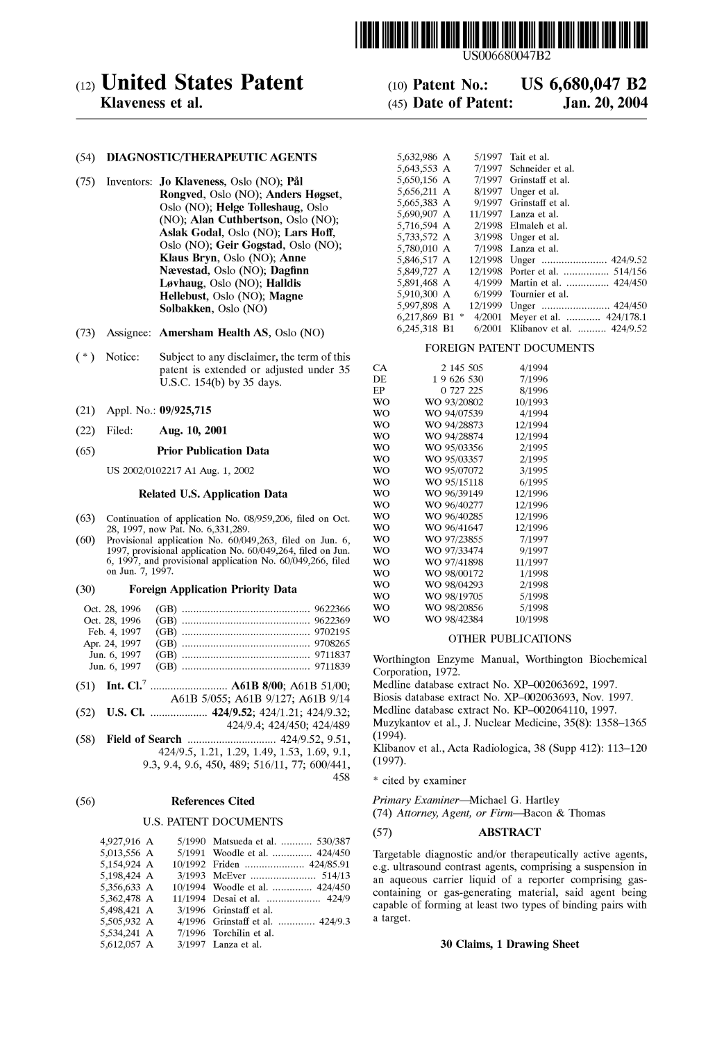 (12) United States Patent (10) Patent No.: US 6,680,047 B2 Klaveness Et Al