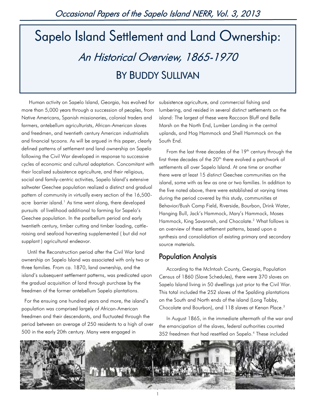 Sapelo Island Settlement and Land Ownership: an Historical Overview, 1865-1970 by BUDDY SULLIVAN