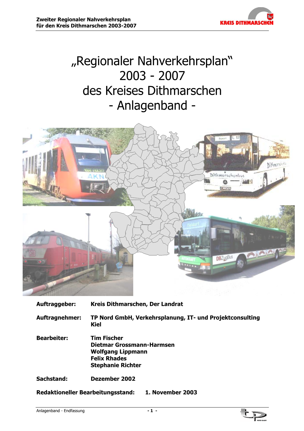 Bus/Bahn, Bus/Bus Und Bahn/Bahn Im Kreis