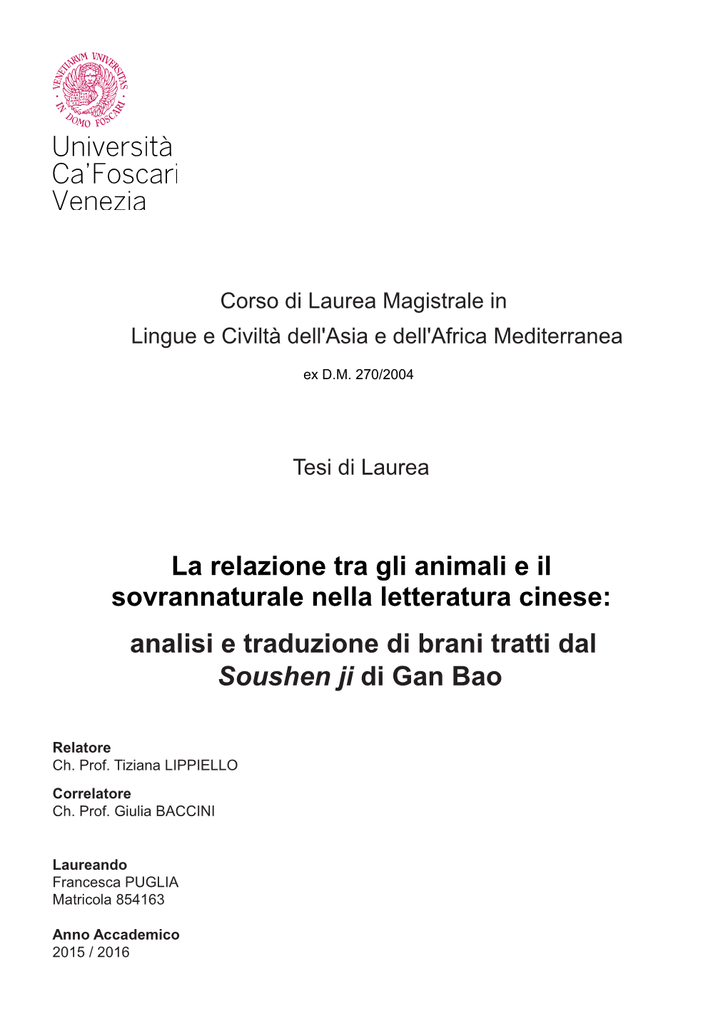 La Relazione Tra Gli Animali E Il Sovrannaturale Nella Letteratura Cinese: Analisi E Traduzione Di Brani Tratti Dal Soushen Ji Di Gan Bao