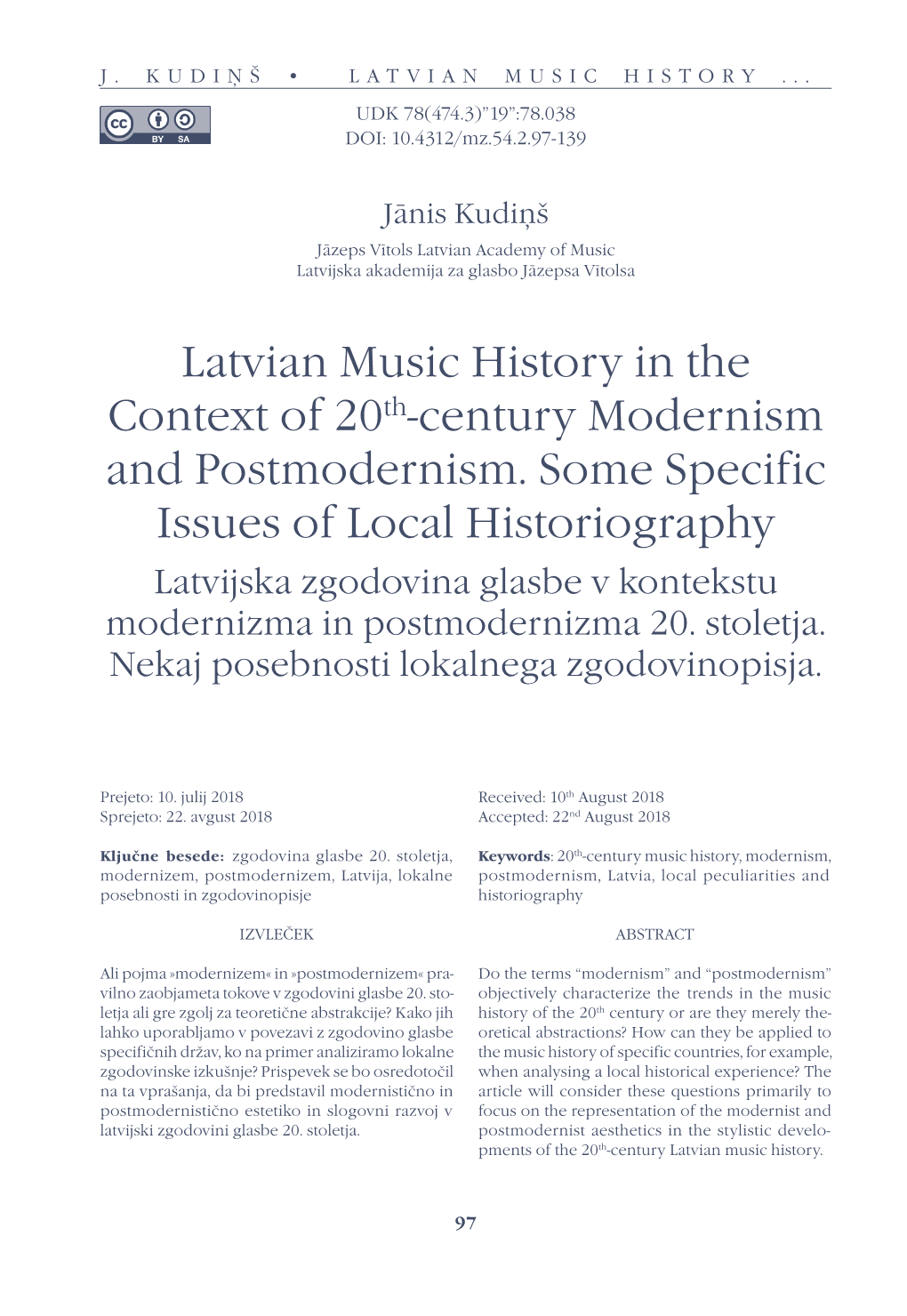 Latvian Music History in the Context of 20Th-Century Modernism and Postmodernism. Some Specific Issues of Local Historiography