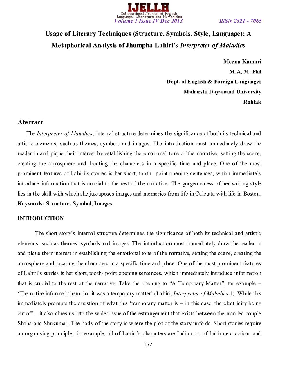Usage of Literary Techniques (Structure, Symbols, Style, Language): a Metaphorical Analysis of Jhumpha Lahiri’S Interpreter of Maladies