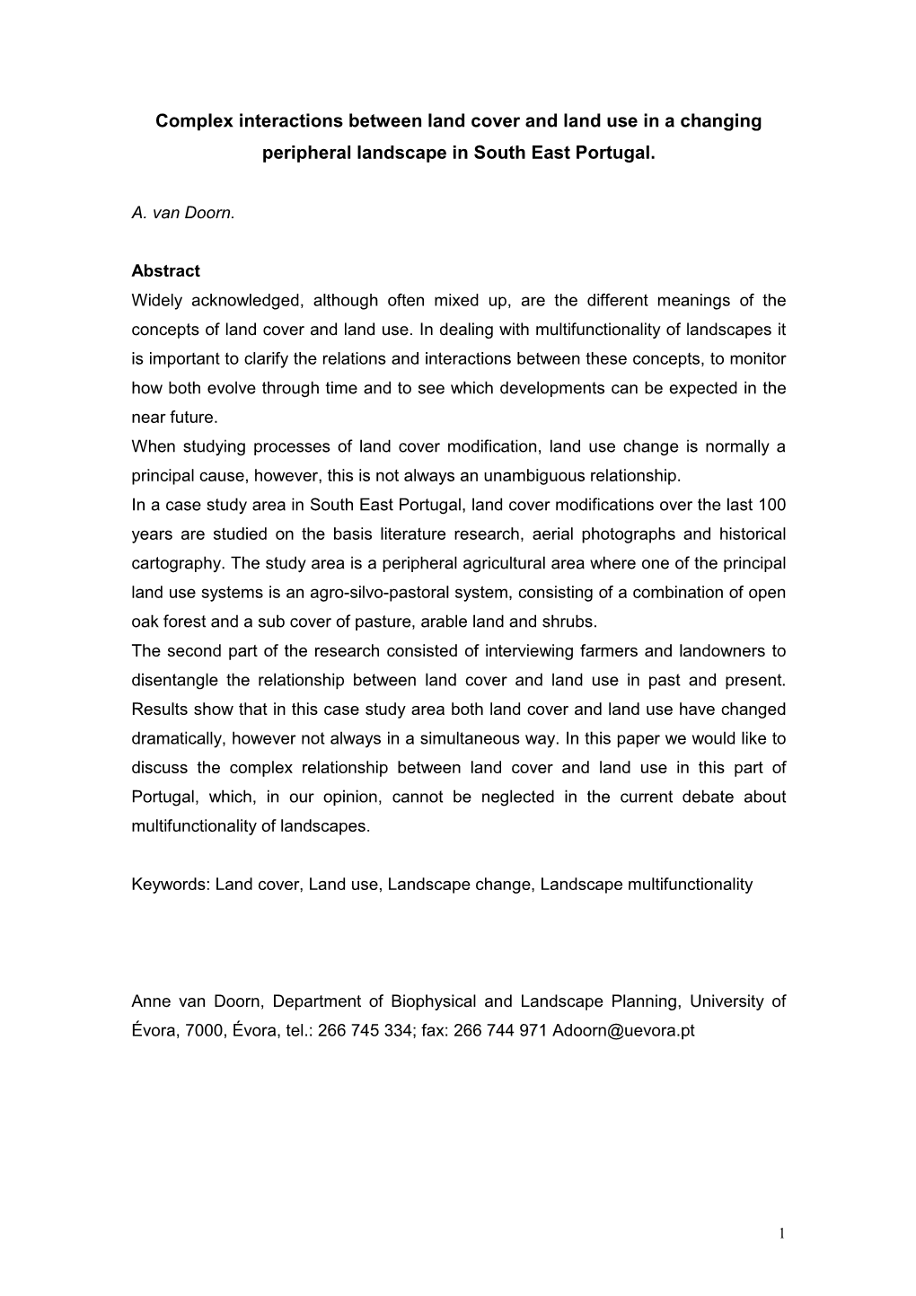 Complex Interactions Between Land Cover and Land Use in a Changing Peripheral Landscape in South East Portugal