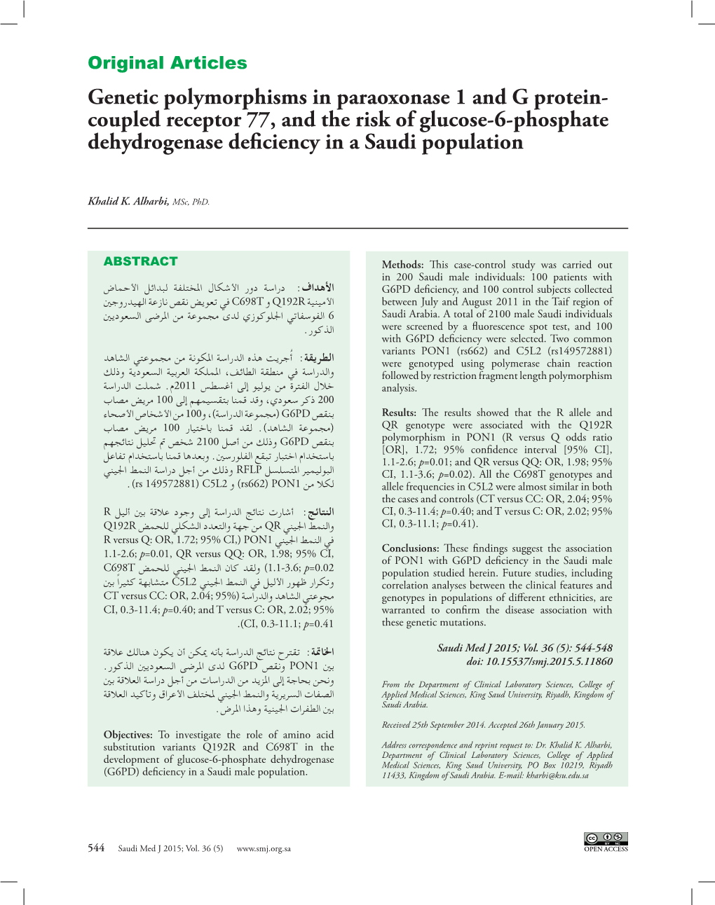 Genetic Polymorphisms in Paraoxonase 1 and G Protein- Coupled Receptor 77, and the Risk of Glucose-6-Phosphate Dehydrogenase Deficiency in a Saudi Population