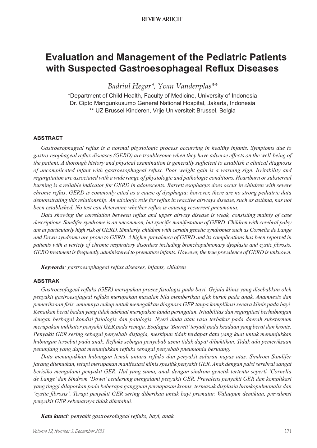 Evaluation and Management of the Pediatric Patients with Suspected Gastroesophageal Reflux Diseases