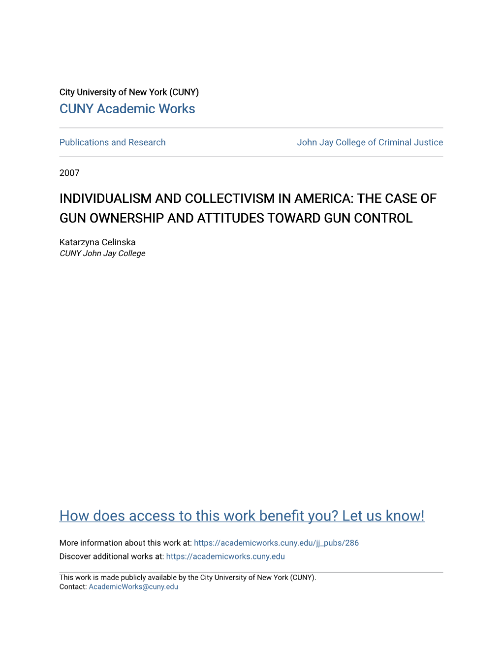 Individualism and Collectivism in America: the Case of Gun Ownership and Attitudes Toward Gun Control