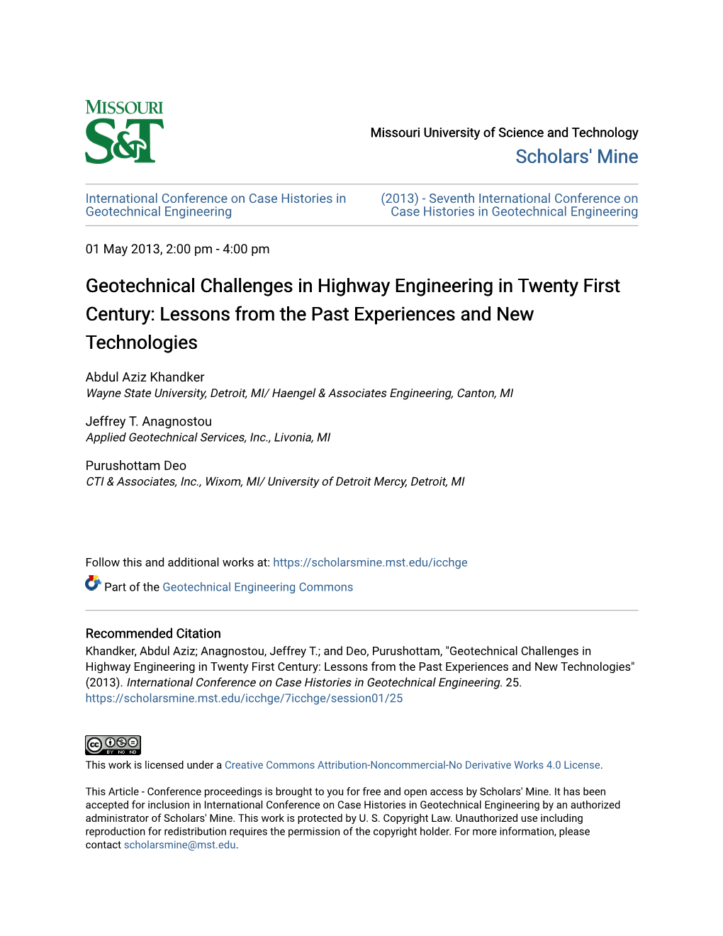 Geotechnical Challenges in Highway Engineering in Twenty First Century: Lessons from the Past Experiences and New Technologies