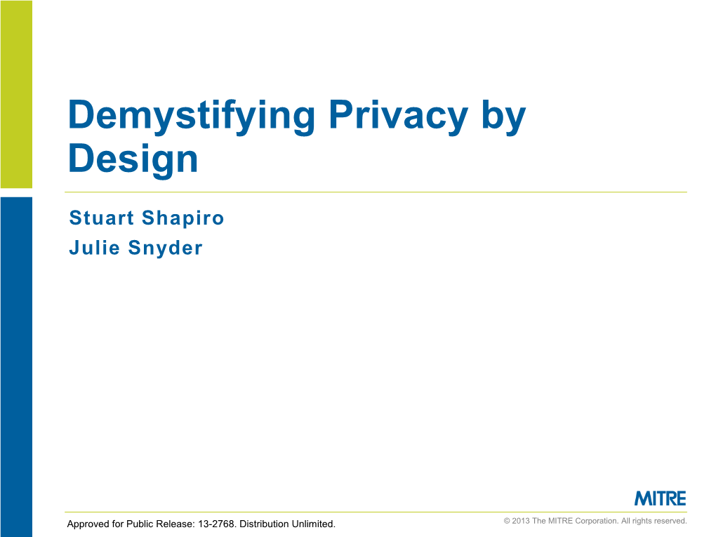 Stuart Shapiro Julie Snyder Demystifying Privacy by Design