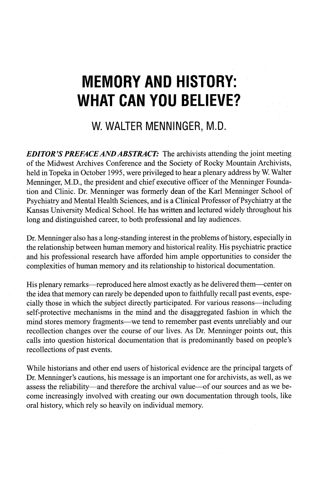 Memory and History: What Can You Believe? W.Walter Menninger, M.D