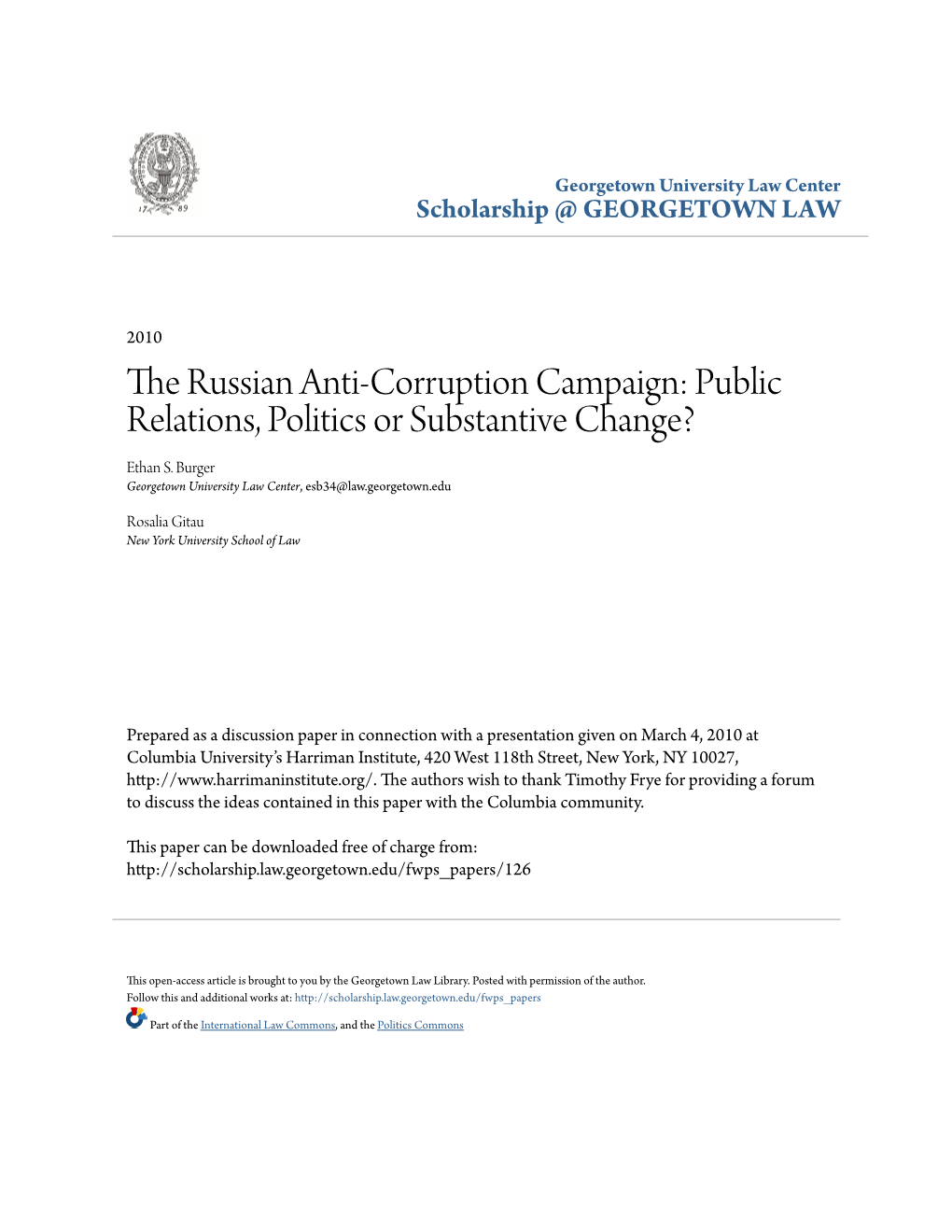 The Russian Anti-Corruption Campaign: Public Relations, Politics Or Substantive Change? Ethan S