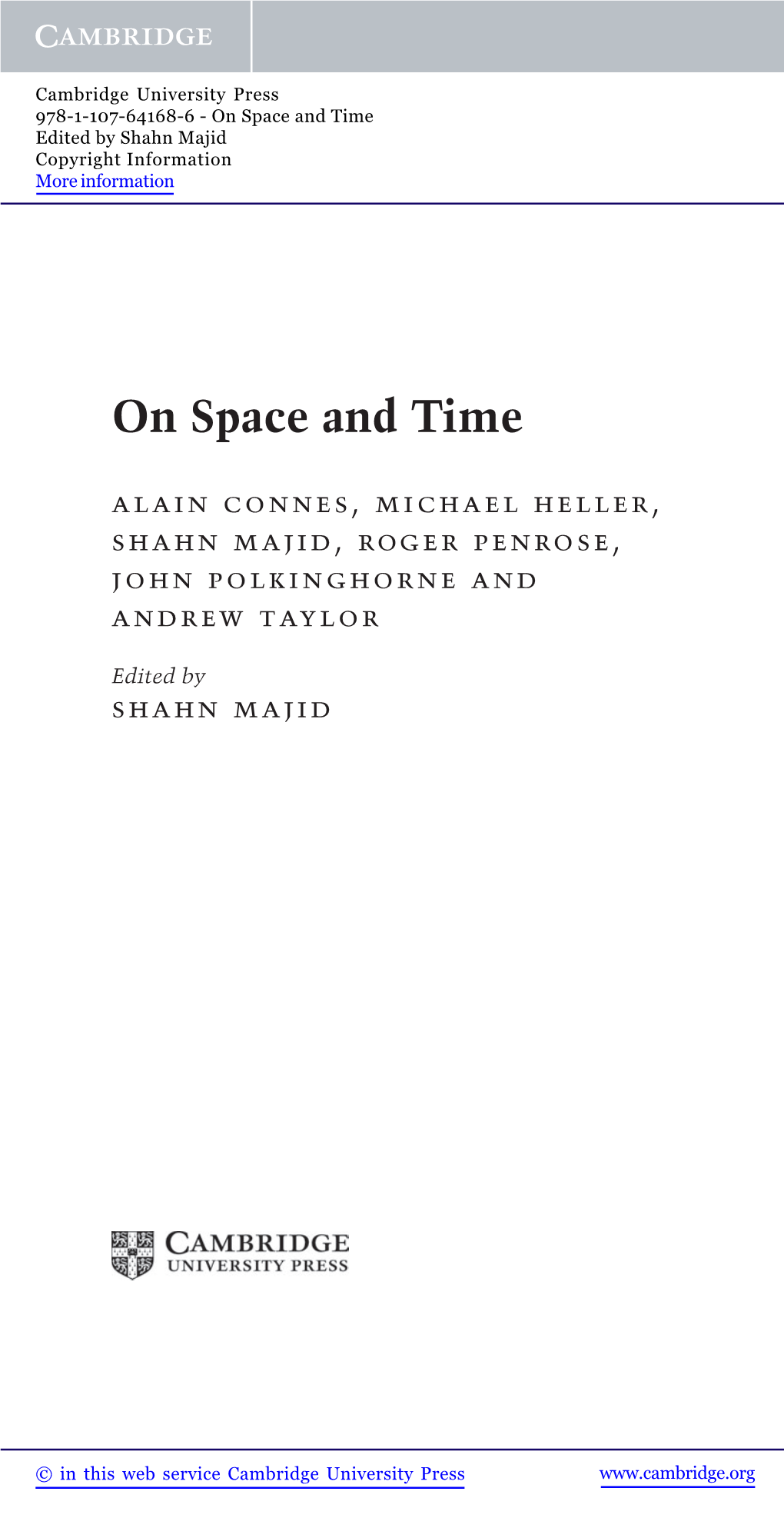 On Space and Time Edited by Shahn Majid Copyright Information More Information