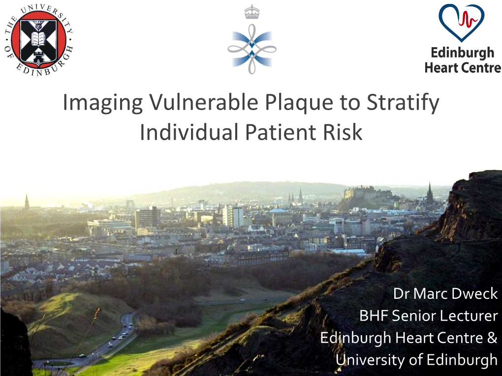 Imaging Vulnerable Plaque to Stratify Individual Patient Risk