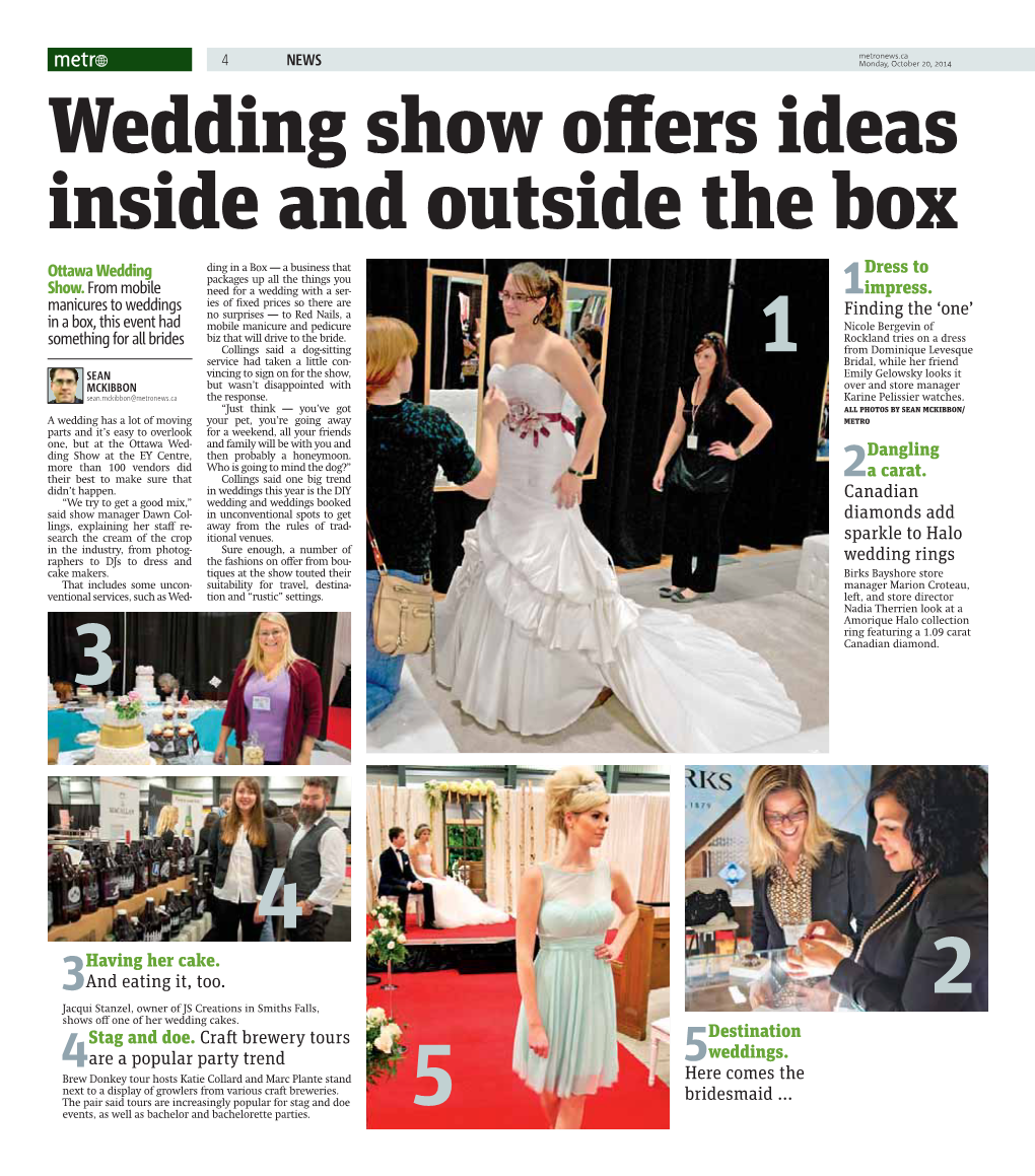 Wedding Show Offers Ideas Inside and Outside the Box Ottawa Wedding Ding in a Box — a Business That Dress to Packages up All the Things You 1 Show